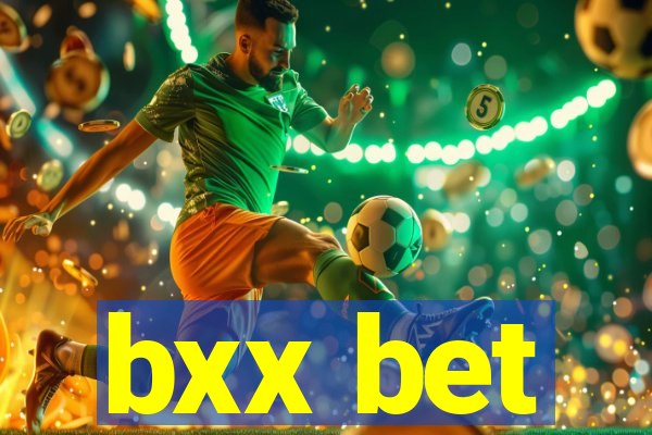 bxx bet